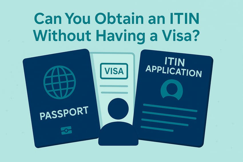 can you botain an itin without having a visa